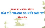 Bài 7.3 trang 30 Toán 11 Kết nối tri thức Tập 2